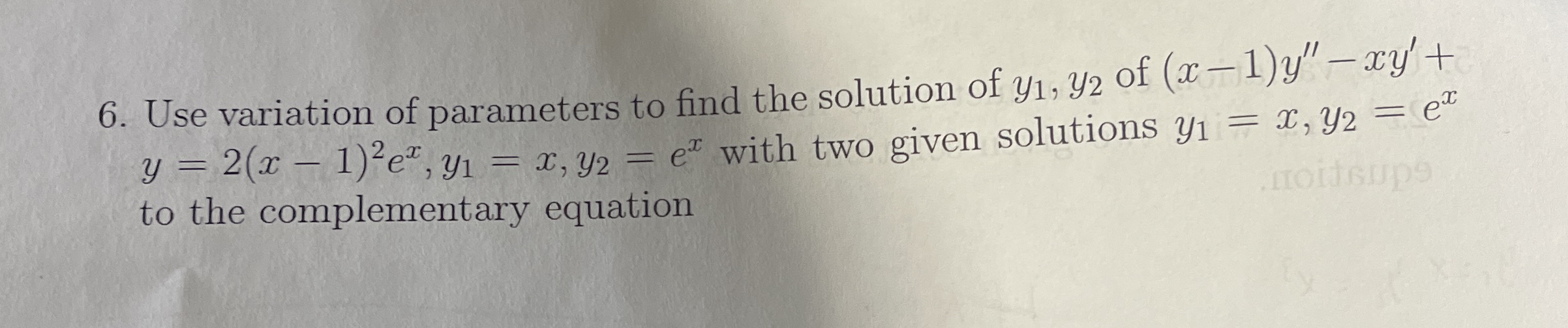 Solved Use variation of parameters to find the solution of | Chegg.com