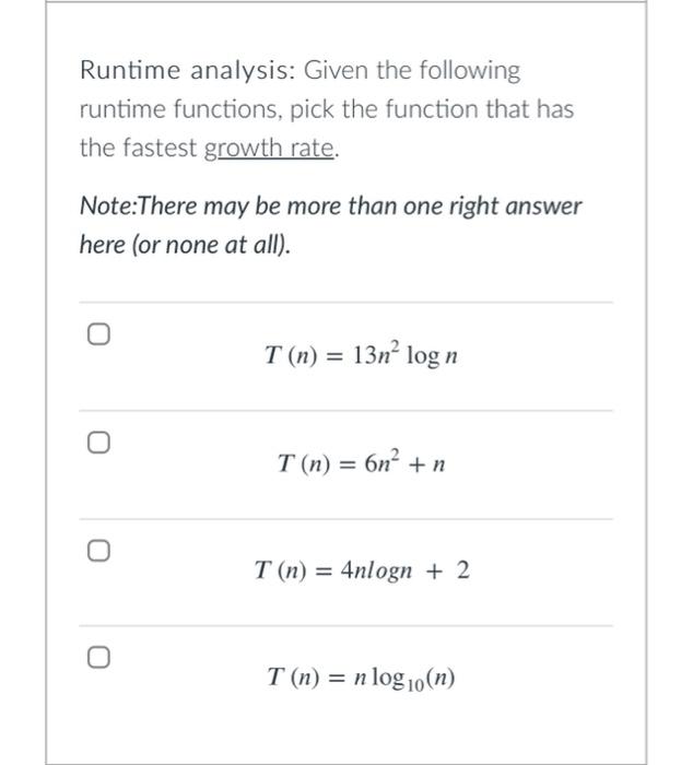 Solved Runtime analysis: Given the following runtime | Chegg.com