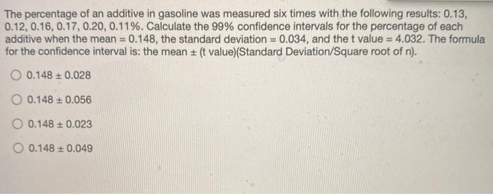 Solved The percentage of an additive in gasoline was | Chegg.com
