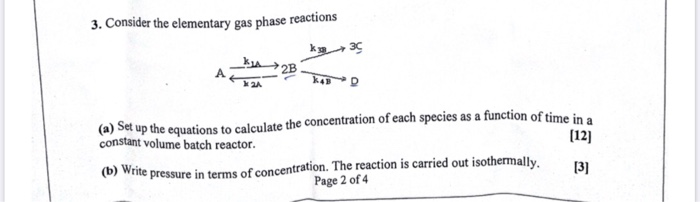 Solved 3. Consider the elementary gas phase reactions 35 (a) | Chegg.com