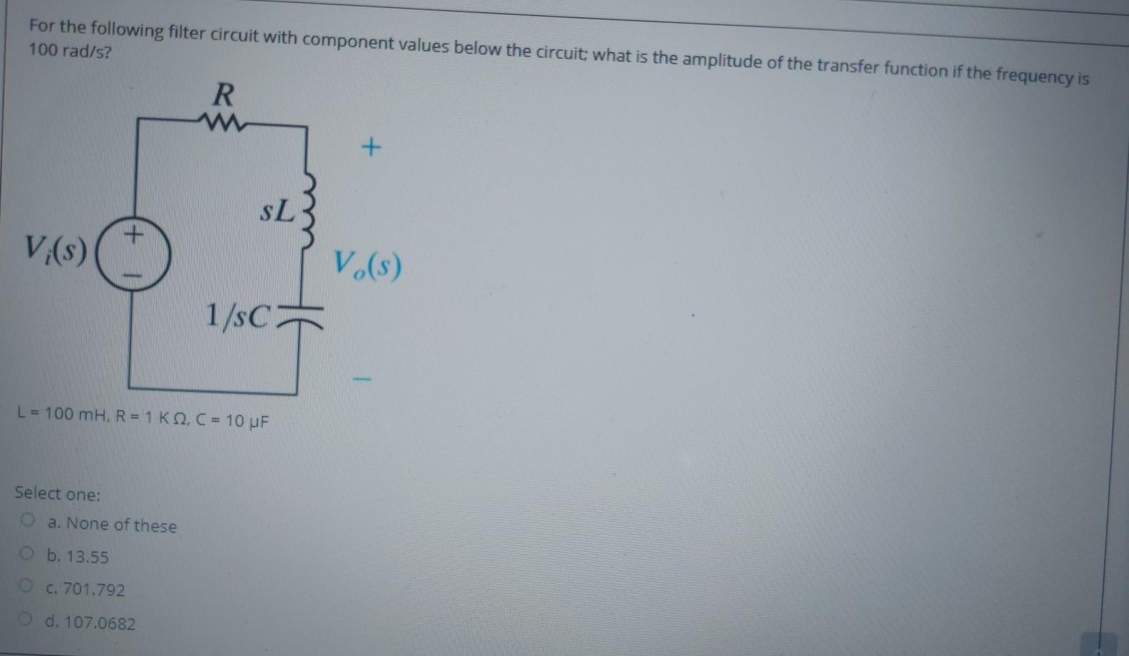 Solved For the following filter circuit with component | Chegg.com