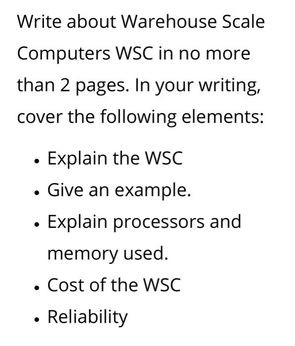 Solved Write about Warehouse Scale Computers WSC in no more | Chegg.com