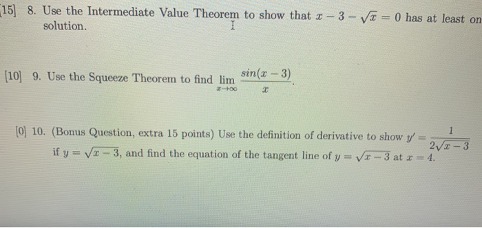 Solved 15) 8. Use the Intermediate Value Theorem to show | Chegg.com