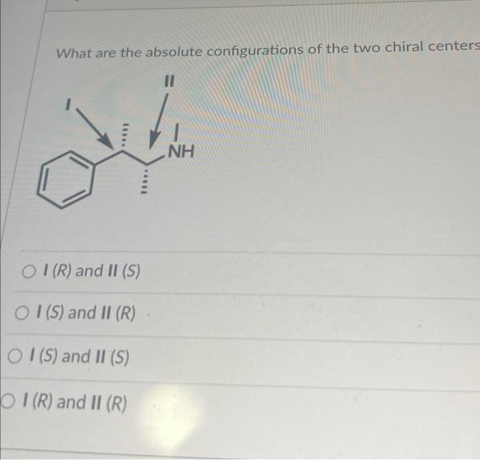 Solved What are the absolute configurations of the two | Chegg.com