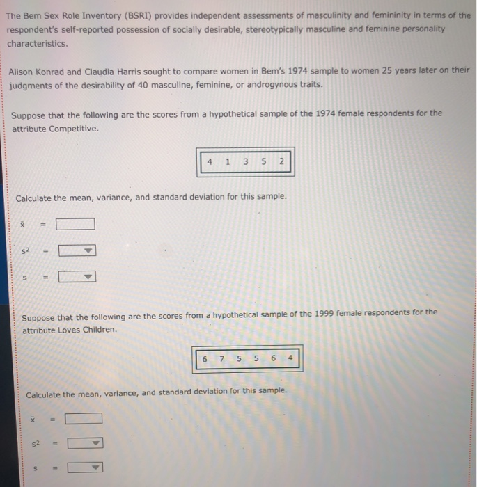 Solved The Bem Sex Role Inventory Bsri Provides 9610