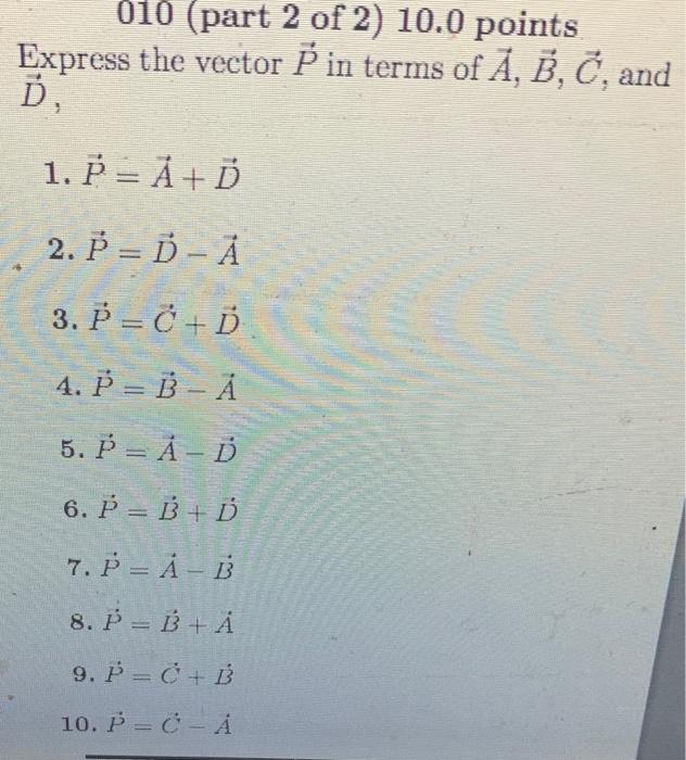 Solved Express the vector R C P Р R A D B in terms of A, B, | Chegg.com