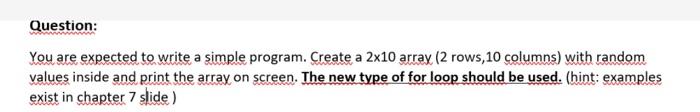 Solved Question: You are expected to write a simple program. | Chegg.com