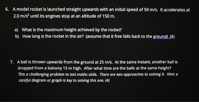 Solved 6. A model rocket is launched straight upwards with | Chegg.com