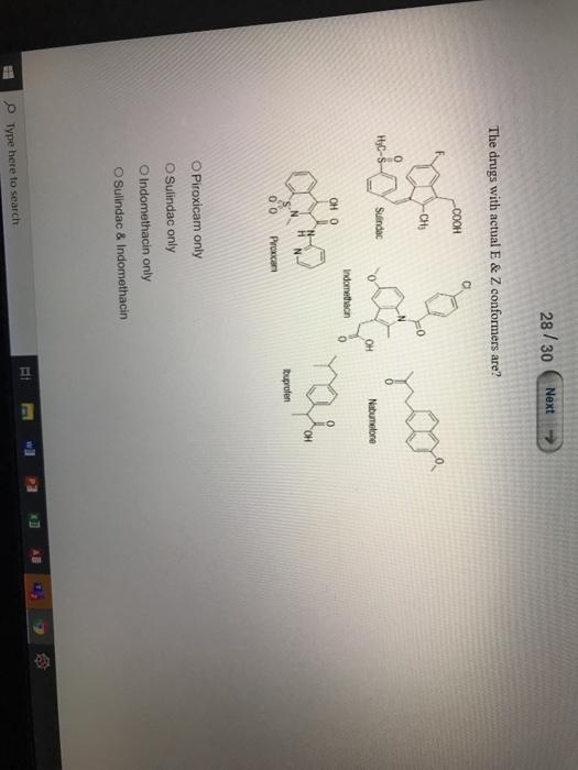 Solved 28 30 Next The Drugs With Actual E Z Conformers Chegg Com