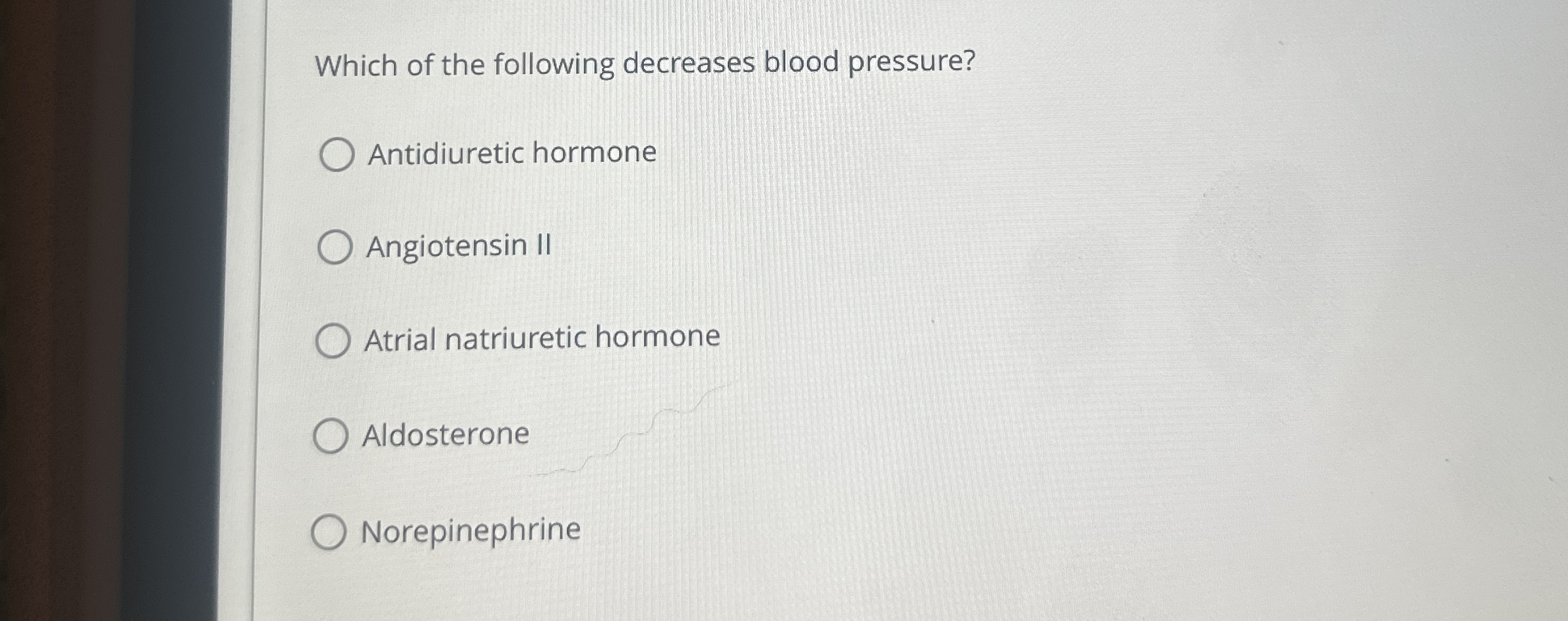 Solved Which of the following decreases blood | Chegg.com