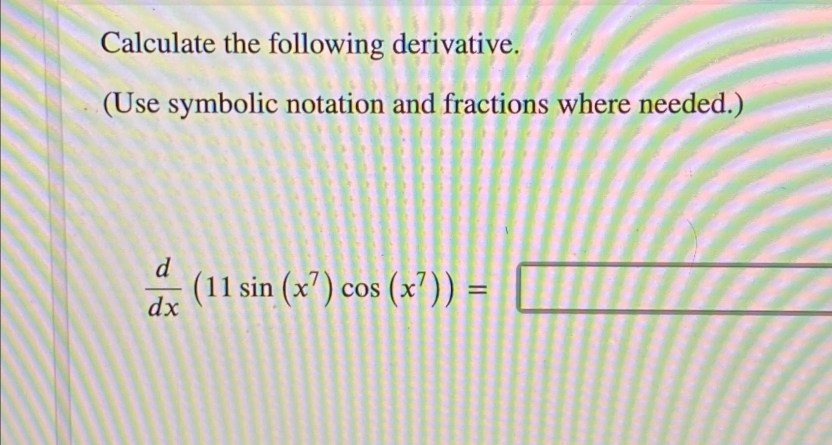 Solved Calculate The Following Derivativeuse Symbolic 0271