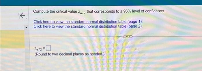 Solved Compute the critical value zα/2 that corresponds to a | Chegg.com