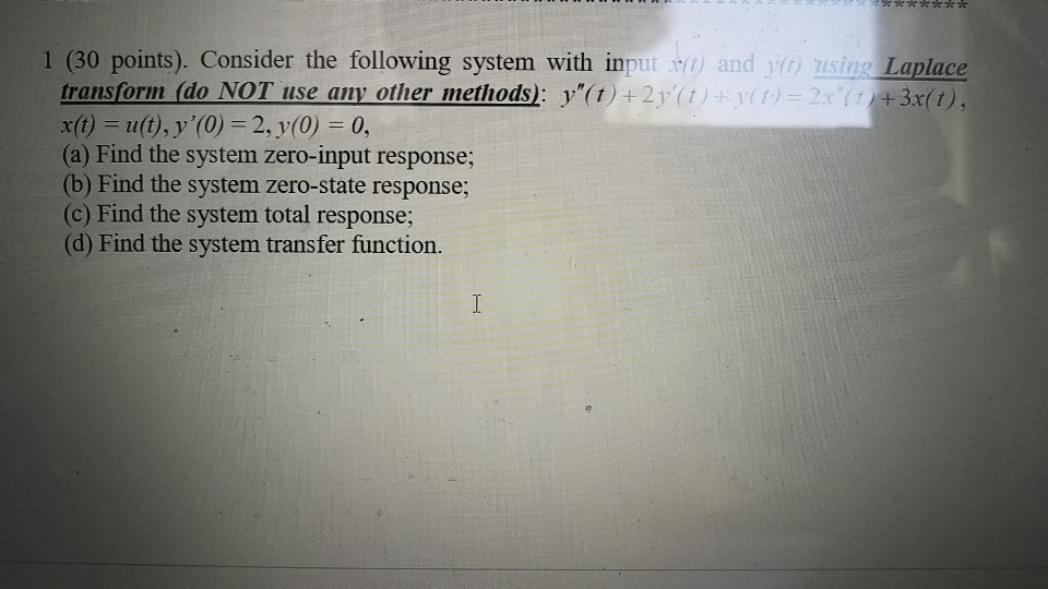 Solved 1 (30 points). Consider the following system with | Chegg.com