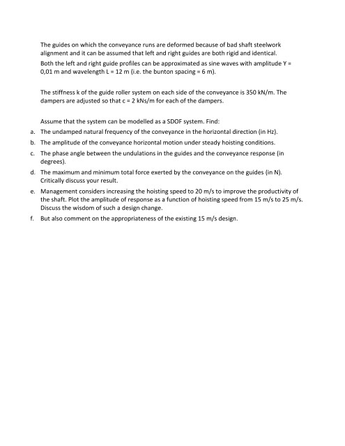 Question 5 Mining conveyance 2 (see figure 1) has a | Chegg.com