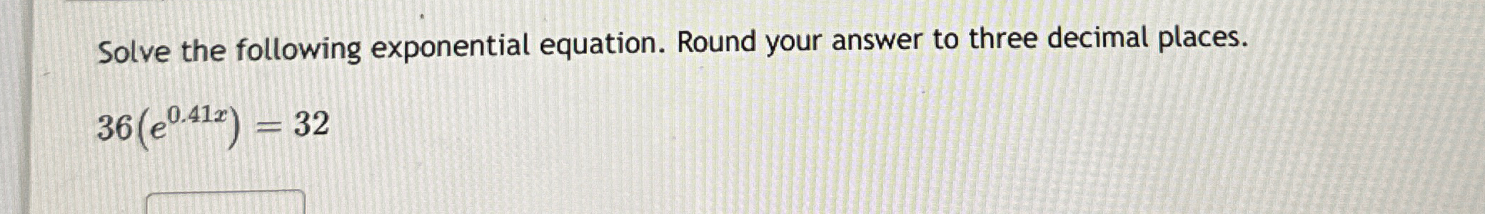 Solved Solve the following exponential equation. Round your | Chegg.com