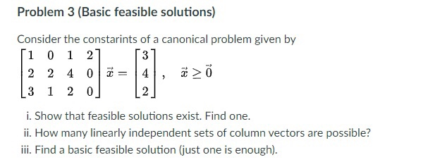Solved Problem 3 (Basic feasible solutions) Consider the | Chegg.com