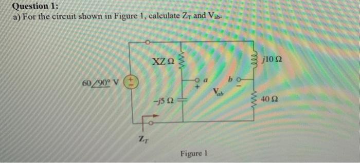 Solved Question 1: a) For the circuit shown in Figure 1, | Chegg.com