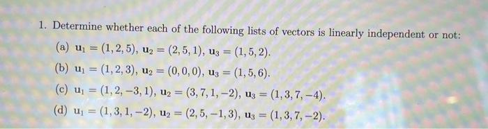 Solved 1. Determine whether each of the following lists of | Chegg.com