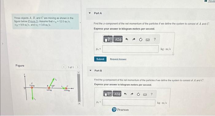 Solved Three Objects A,B, And C Are Moving As Shown In The | Chegg.com