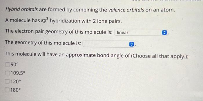 Solved Hybrid orbitals are formed by combining the valence | Chegg.com