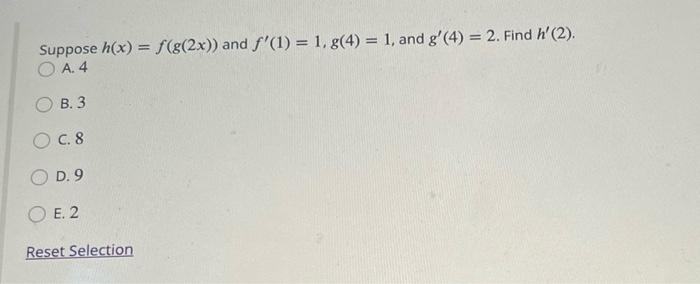 Solved Suppose H X F G 2x And F 1 1 G 4 1 And