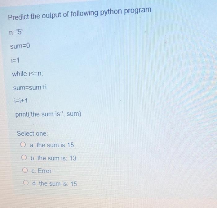 Solved Predict the output of following python program n=15 | Chegg.com