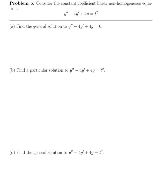 Solved Problem 5: Consider the constant coefficient linear | Chegg.com