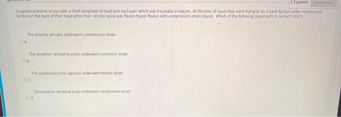 Solved 2.5 points Save Answer A patient presents to you with | Chegg.com
