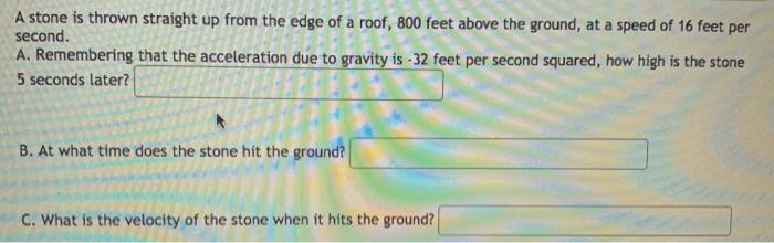 Solved A stone is thrown straight up from the edge of a | Chegg.com