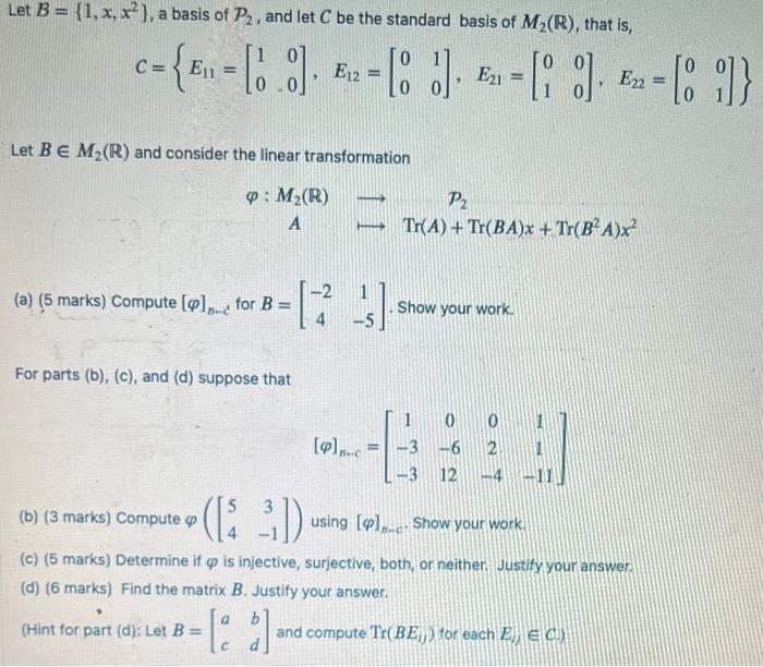 Solved Let B={1,x,x2}, a basis of P2, and let C be the