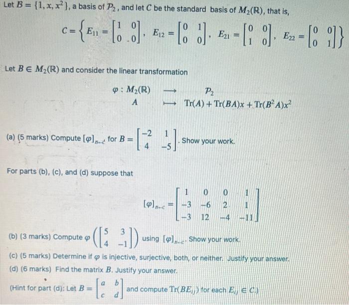 Solved Let B={1,x,x2}, A Basis Of P2, And Let C Be The | Chegg.com