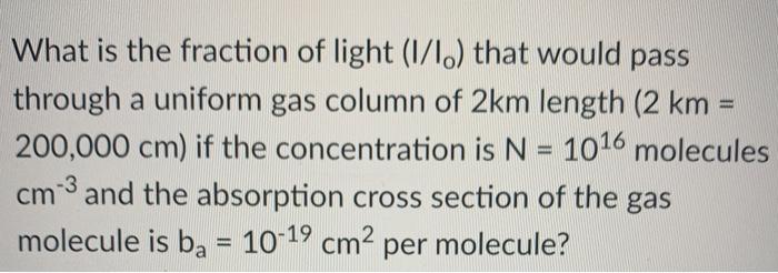Solved What is the fraction of light (1/1.) that would pass | Chegg.com