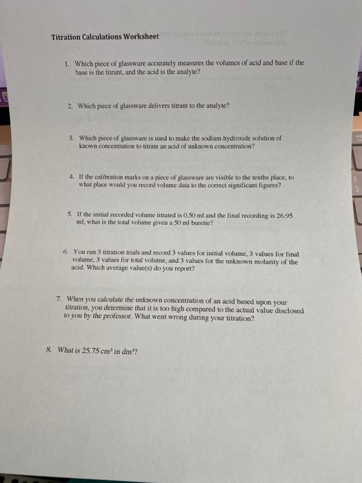 Solved Titration Calculations Worksheet 1. Which piece of