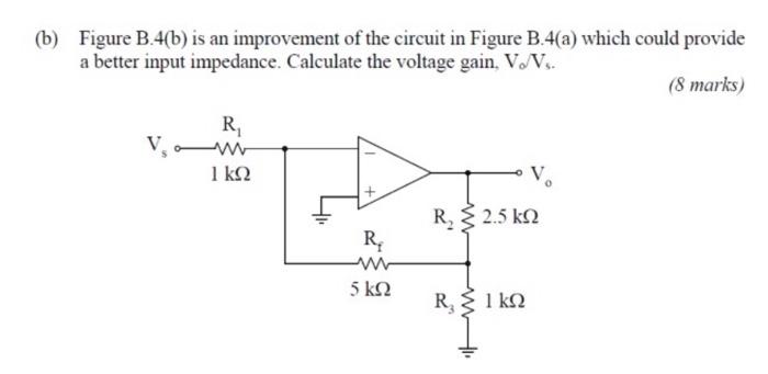 Solved (b) Figure B.4(b) Is An Improvement Of The Circuit In | Chegg.com