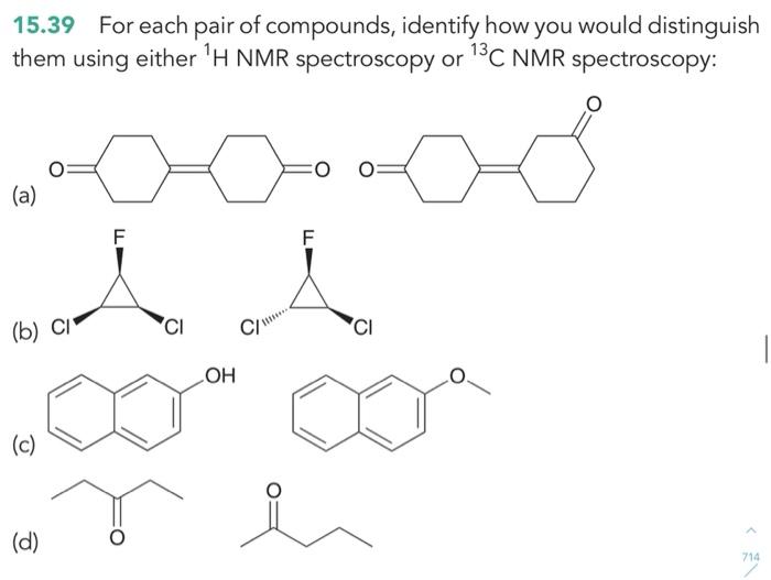 Solved 15 39 For Each Pair Of Compounds Identify How You Chegg Com