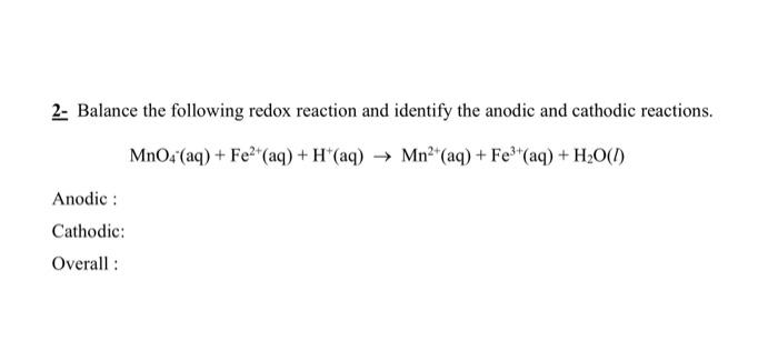 Solved 2- Balance The Following Redox Reaction And Identify 