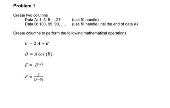 Solved Problem 1 Create Two Columns Data A: 1,3,5... 27 (use | Chegg.com