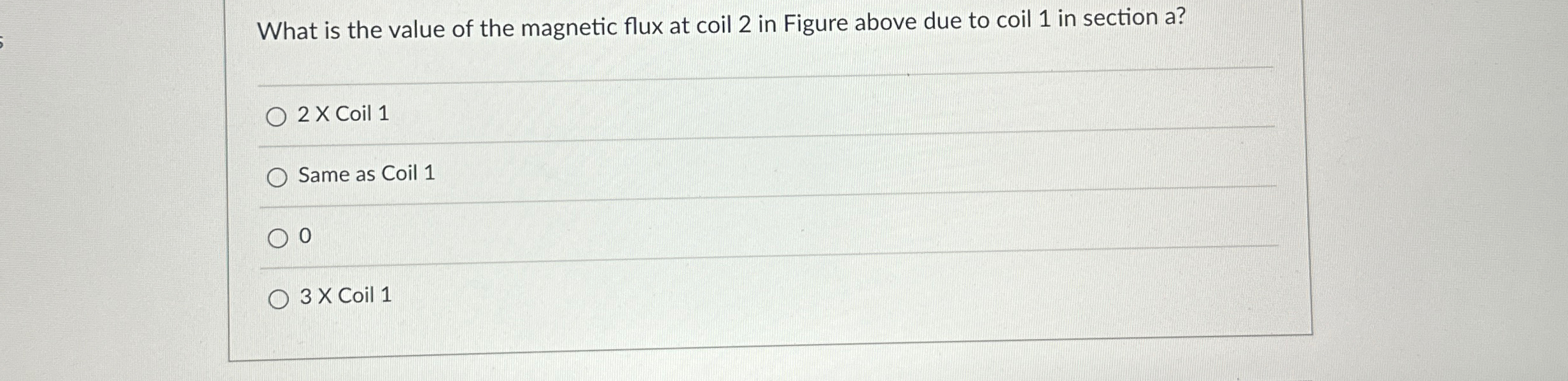 Solved What is the value of the magnetic flux at coil 2 ﻿in | Chegg.com