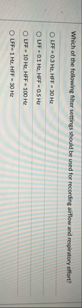 Solved Which of the following filter settings should be used | Chegg.com