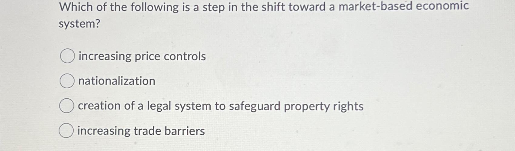 Solved Which of the following is a step in the shift toward | Chegg.com