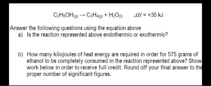 Solved C2H5OH g C2H4 g H2O 1 AH 35 kJ Answer the