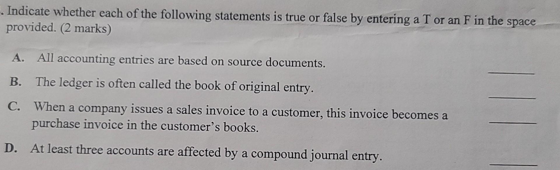 Solved - Indicate whether each of the following statements | Chegg.com