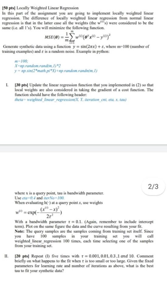 150 pts Locally Weighted Linear Regression In this | Chegg.com