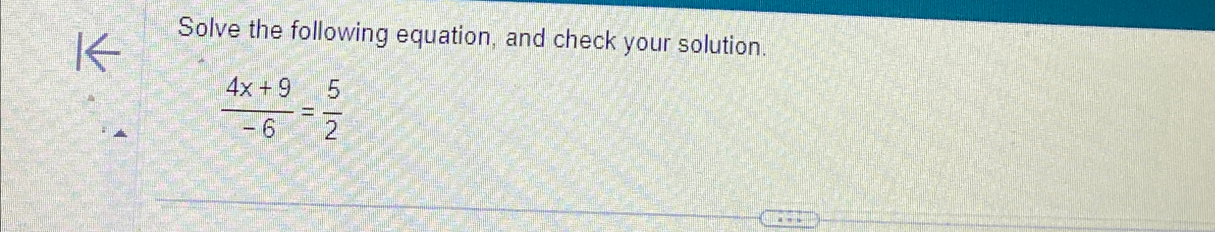 Solved Solve the following equation, and check your | Chegg.com