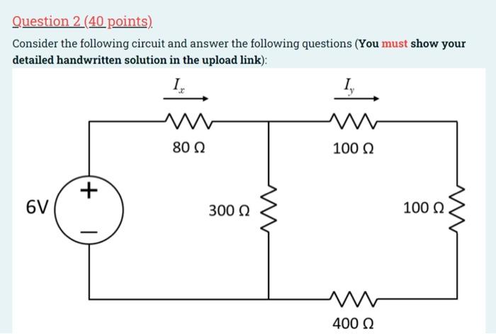 Solved Question 2 (40 points) Consider the following circuit | Chegg.com