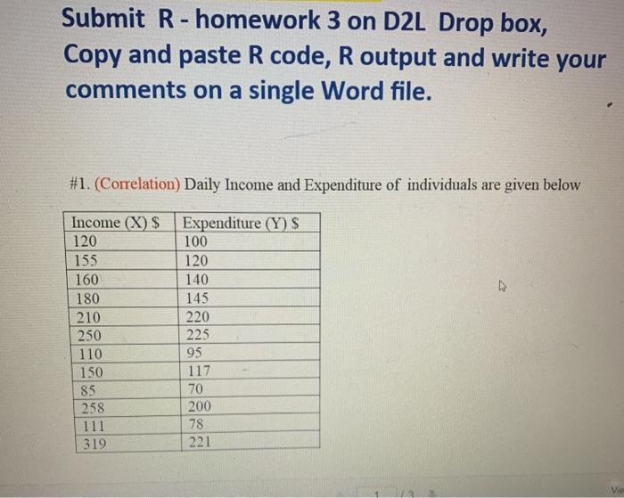 Solved Submit R - homework 3 on D2L Drop box, Copy and paste | Chegg.com
