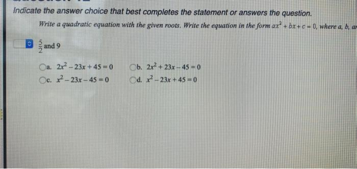 Solved Indicate the answer choice that best completes the | Chegg.com