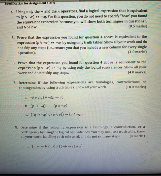 Specification for Assignment 1014 4. Using only the and the A operators, find a logical expression that is equivalent to (p V