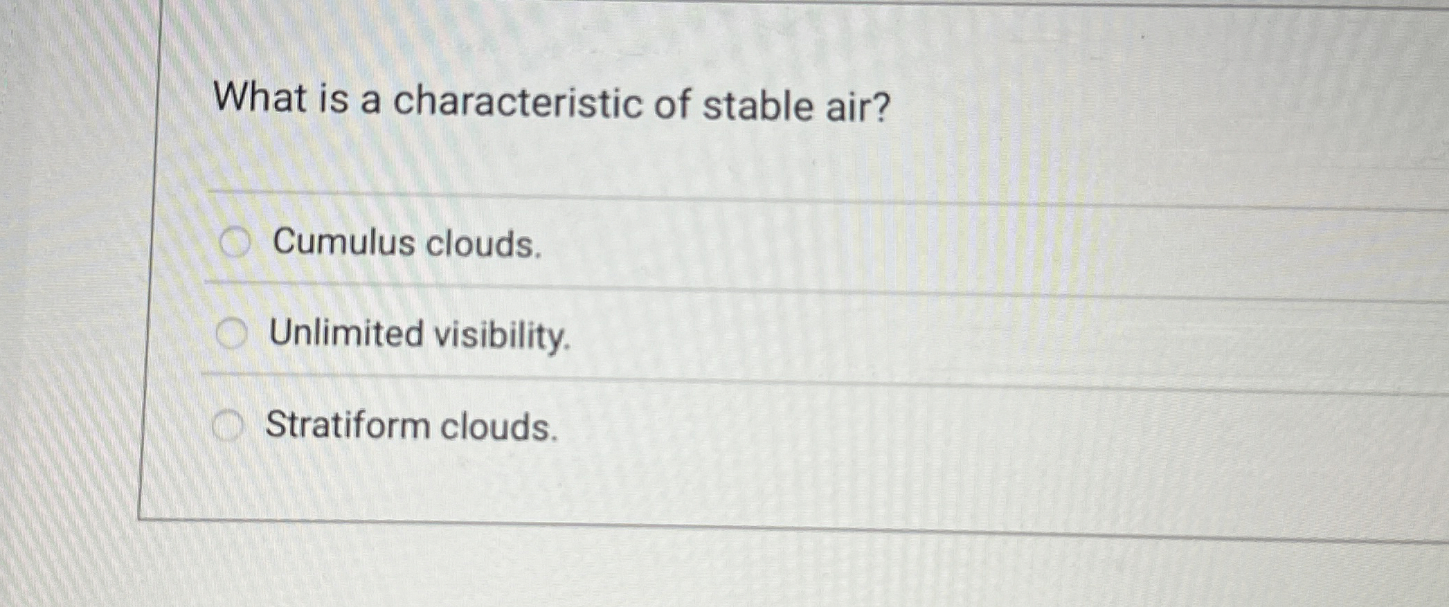 Solved What is a characteristic of stable air?Cumulus | Chegg.com