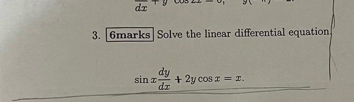 Solved Solve the linear differential equation! sin x dy dx + | Chegg.com
